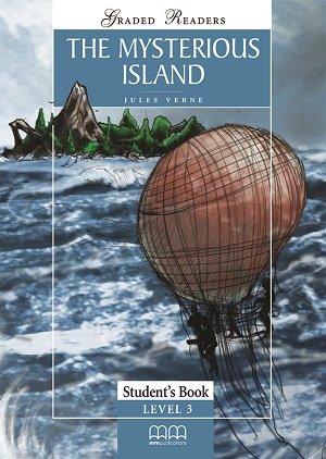 The Mysterious Island. Student'S Book Jules Verne