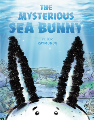 The Mysterious Sea Bunny Penguin Random House