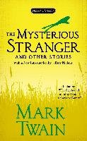 The Mysterious Stranger and Other Stories Mark Twain