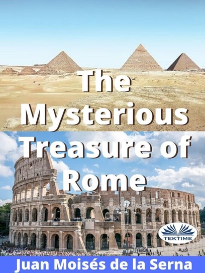 The Mysterious Treasure Of Rome - ebook epub Juan Moises de la Serna