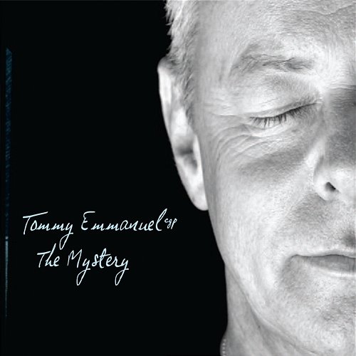 The Mystery Tommy Emmanuel