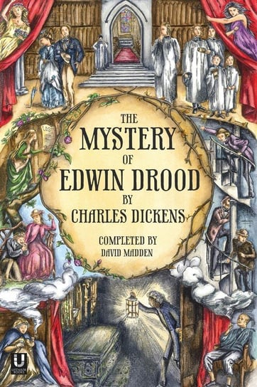 The Mystery of Edwin Drood (Completed by David Madden) Dickens Charles