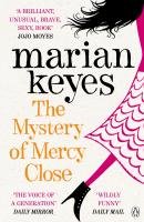 The Mystery of Mercy Close Keyes Marian