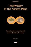 The Mystery of the Ancient Maps Pasin Patrick
