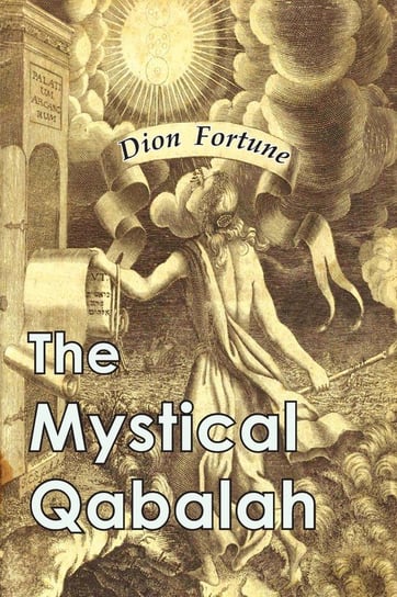 The Mystical Qabalah Fortune Dion