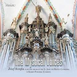 The Mystical Voices Serafin Józef