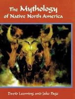 The Mythology of Native North America Adams David, Page Jake