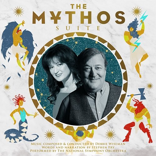The Mythos Suite Stephen Fry, Debbie Wiseman, The National Symphony Orchestra
