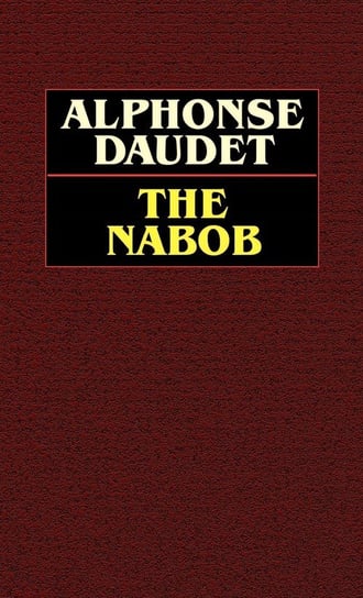 The Nabob Daudet Alphonse