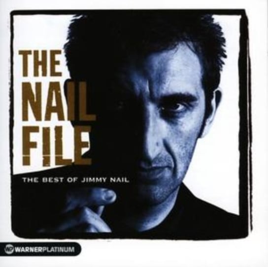 The Nail File (The Platinum Collection) Jimmy Nail