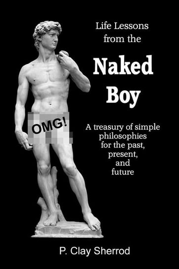 The Naked Boy Sherrod Clay