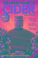 The Naked Guide to Cider James Russell, Jones Richard