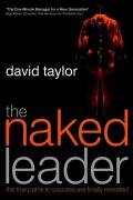 The Naked Leader Taylor David