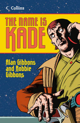 The Name is Kade Gibbons Alan