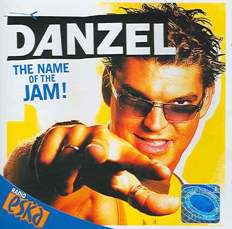 The Name Of The Jam! Danzel