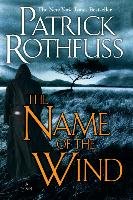 The Name of the Wind Rothfuss Patrick