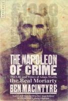 The Napoleon of Crime Macintyre Ben