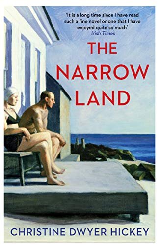 The Narrow Land Christine Dwyer Hickey
