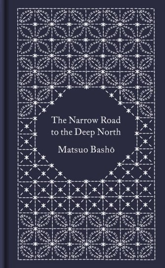 The Narrow Road to the Deep North and Other Travel Sketches Basho Matsuo