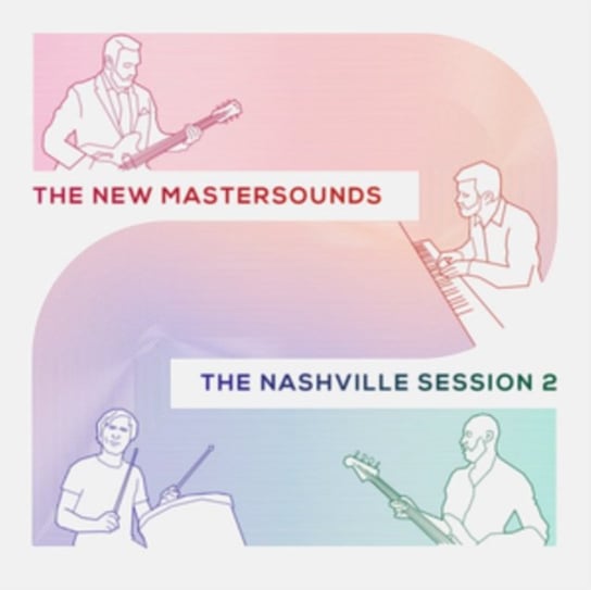 The Nashville Session 2 The New Mastersounds