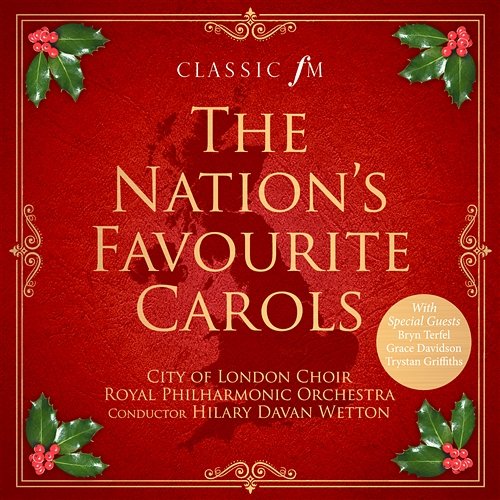 The Nation's Favourite Carols City of London Choir, Royal Philharmonic Orchestra, Hilary Davan Wetton
