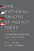 The National Origins of Policy Ideas Campbell John L., Pedersen Ove K.