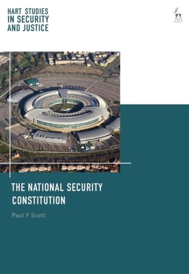 The National Security Constitution Paul F Scott