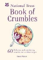 The National Trust Book of Crumbles Mason Laura