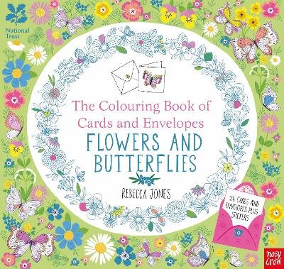 The National Trust: Colouring Cards and Envelopes: Flowers and Butterflies Jones Rebecca