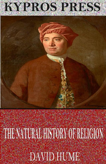 The Natural History of Religion David Hume