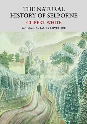 The Natural History of Selbourne White Gilbert