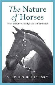 The Nature of Horses Budiansky Stephen