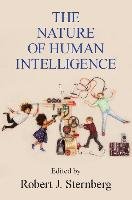 The Nature of Human Intelligence Sternberg Robert J.