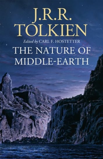 The Nature of Middle-earth Tolkien J. R. R.