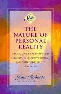 The Nature of Personal Reality Roberts Jane