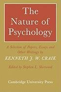 The Nature of Psychology Craik Kenneth J. W.