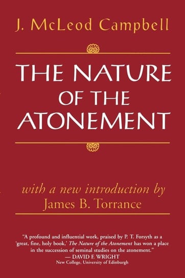 The Nature of the Atonement Campbell John Mcleod