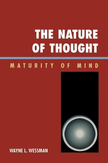 The Nature of Thought Wessman Wayne L.