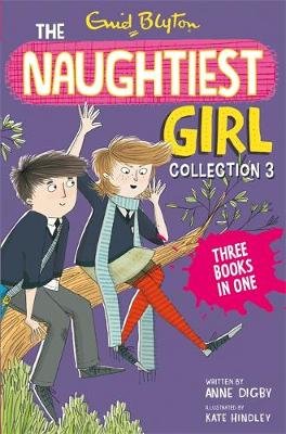 The Naughtiest Girl Collection 3: Books 8-10 Blyton Enid