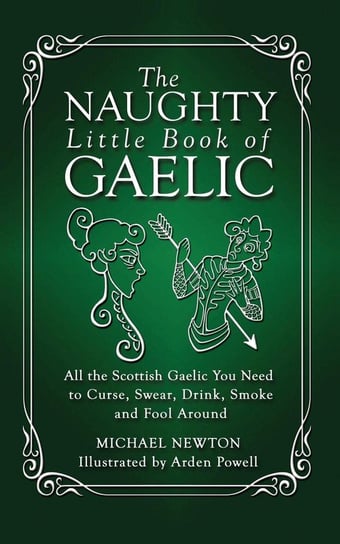 The Naughty Little Book of Gaelic Newton Michael