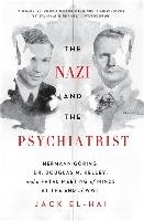 The Nazi and the Psychiatrist El-Hai Jack