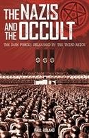 The Nazis and the Occult Roland Paul