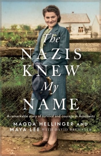 The Nazis Knew My Name Maya Lee