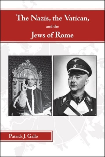 The Nazis, the Vatican, and the Jews of Rome Purdue University Press