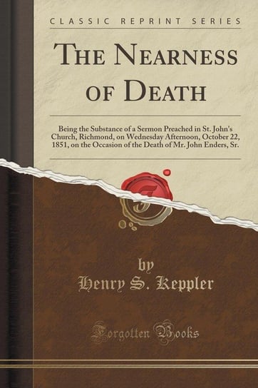 The Nearness of Death Keppler Henry S.