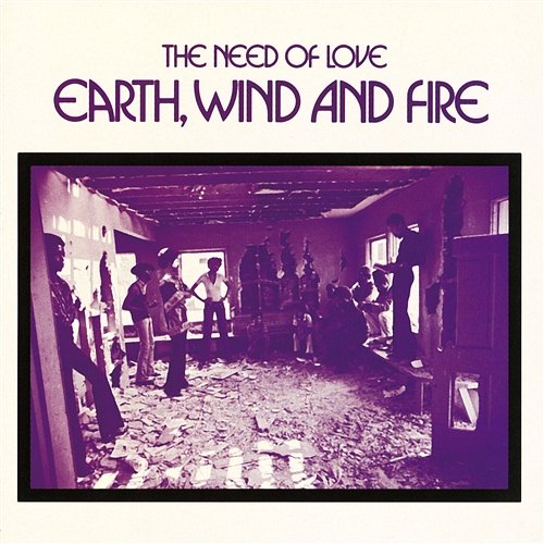 The Need Of Love Earth, Wind & Fire