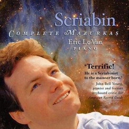 The Neglected Scriabin: The Complete Mazurkas Le Van Eric