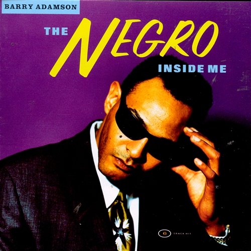 The Negro Inside Me Barry Adamson