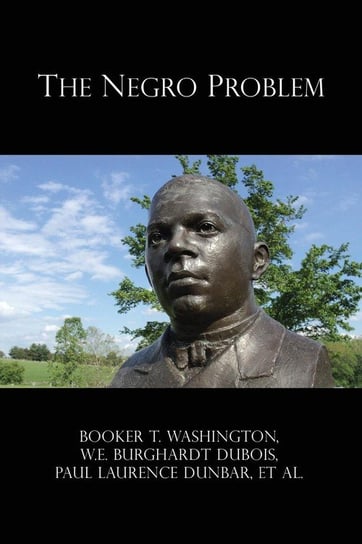 The Negro Problem Washington Booker T.