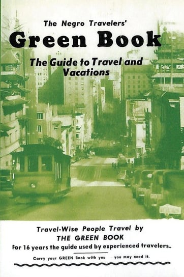 The Negro Travelers' Green Book Green Victor H.